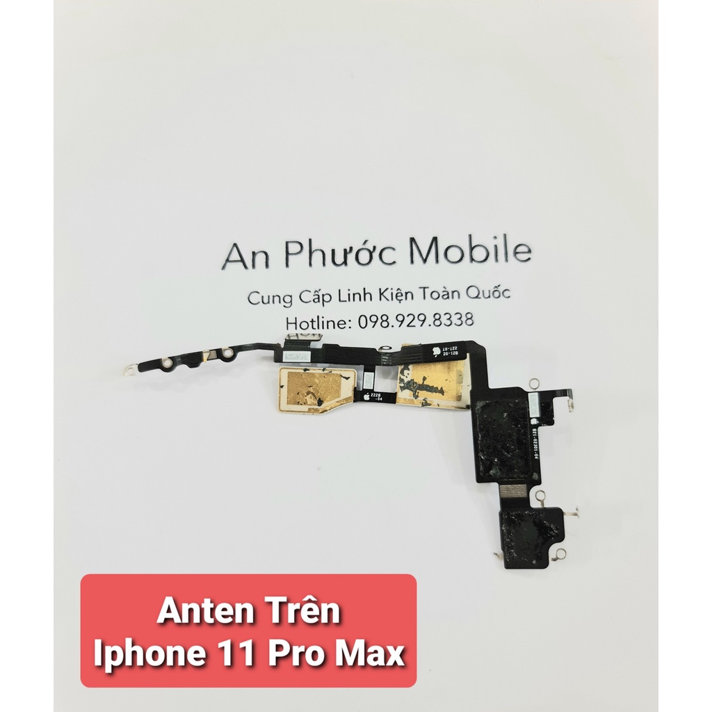 Anten Trên Điện thoại lphone 11 pro max hàng Zin tháo máy