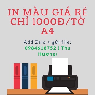 In tài liệu A4 2 mặt MÀU chất lượng cao giá 1k/tờ- IN MÀU GIÁ RẺ 1000Đ/tờ