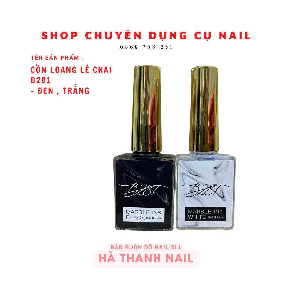 Cồn Loang Trắng, Đen B281 Chính Hãng , Loang Cồn 15ml Lẻ 1 Chai