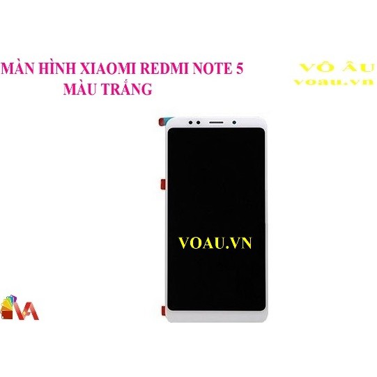 MÀN HÌNH XIAOMI REDMI NOTE 5 MÀU TRẮNG