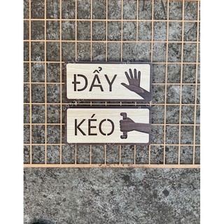 Bảng Kéo-Đẩy, Push-Pull Gỗ Decor [cắt laser]