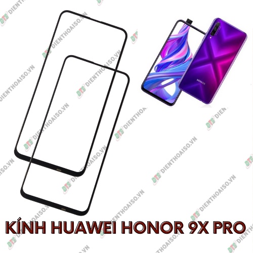 Kính huawei honor 9x pro (kính ép)