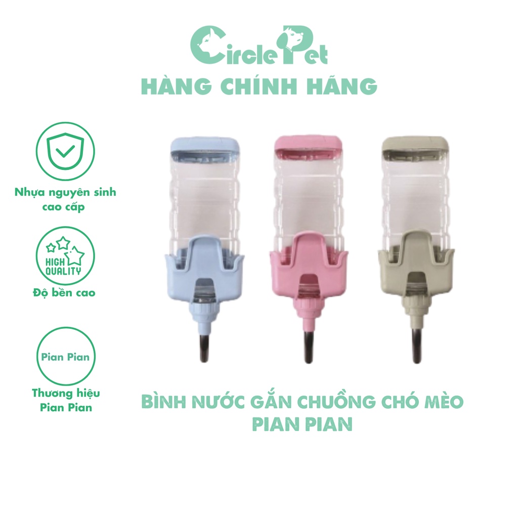 Bình Nước Gắn Chuồng Chó Mèo PIAN PIAN Tiện Lợi, Sạch Sẽ - Circle Pet