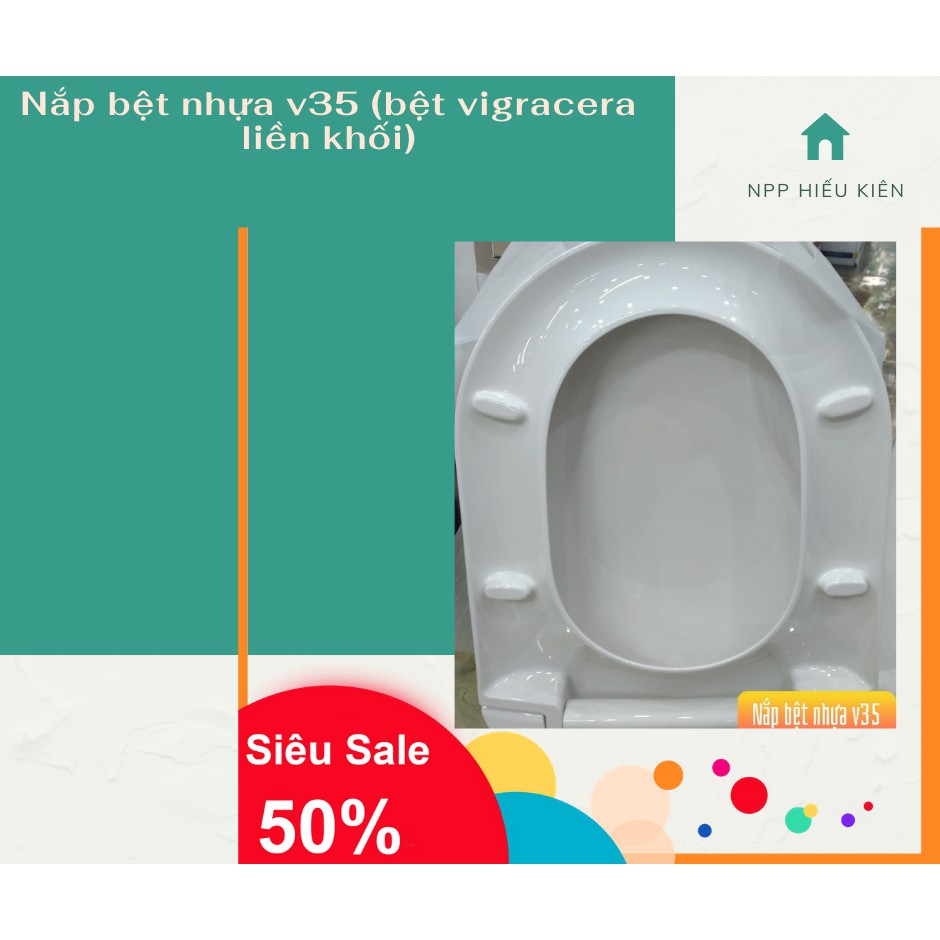 NẮP BỆT NHỰA, NẮP BỒN CẦU RƠI ÊM VIGlACERA V35 (CHÍNH HÃNG)