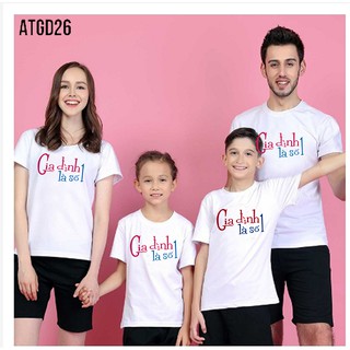 [HOT MẪU MỚI] ÁO THUN GIA ĐÌNH ĐI BIỂN CHO GIA ĐÌNH HAY NHÓM IN CHỮ GIA ĐÌNH LÀ SỐ 1 MÀU SẮC ĐỦ MÀU ĐỦ SIZE - ATGD26