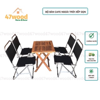 Bàn ghế cafe xếp gọn giá rẻ 47wood - Bộ bàn cafe để ban công sân thượng xếp gọn