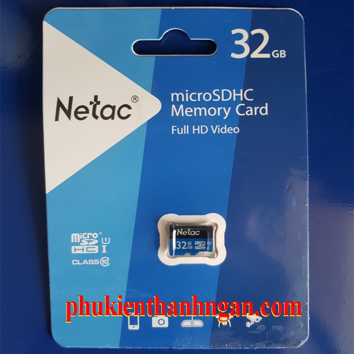 Thẻ nhớ Netac 32GB Bảo Hành 5 Năm Chính Hãng - Thẻ nhớ Netac 32GB Chính hãng - 32GB NECTAC