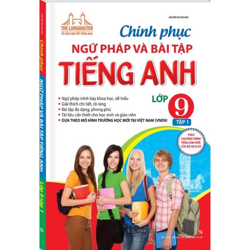 Sách.__.Chinh Phục Ngữ Pháp Và Bài Tập Tiếng Anh Lớp 9 Tập 1