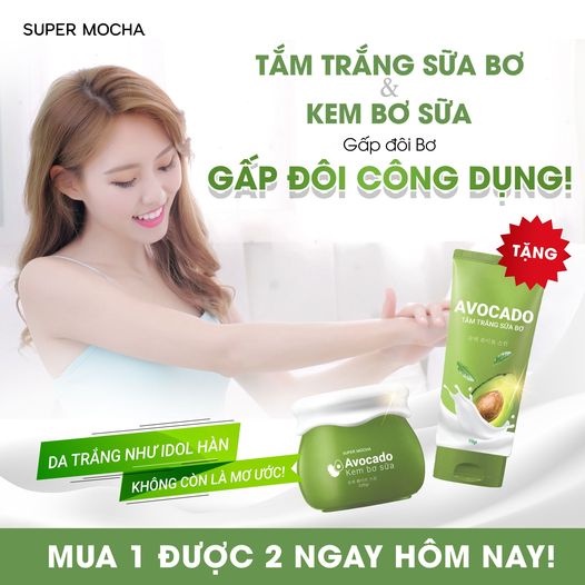 Kem Bơ Sữa  AVOCADO + Body Sữa Dê SUPER MOCHA - Bộ đôi dưỡng trắng, dưỡng mịn siêu .
