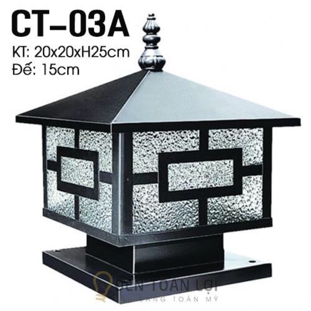 Đèn trụ cổng CT 03A chưa gồm bóng