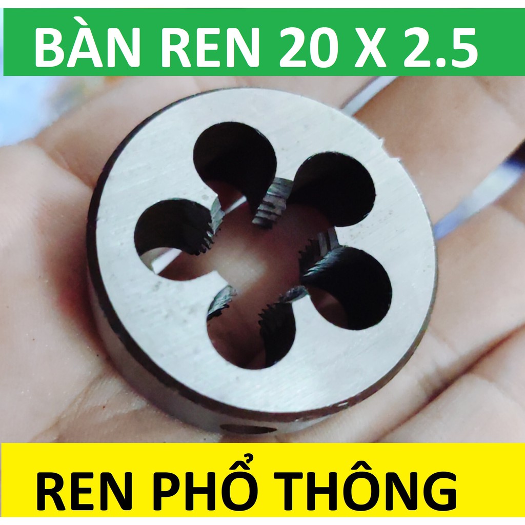 Bàn ren 20 , taro tạo ren ngoài,  Bàn ren 20x2.5 (ren phổ thông), hàng Thượng Hải loại 1 cao cấp