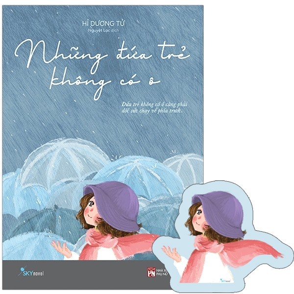 Sách Tản Văn Những Đứa Trẻ Không Có Ô Hỉ Dương Tử