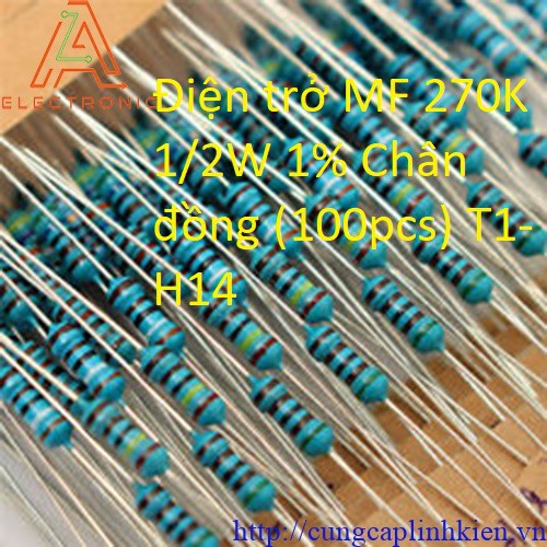 Điện trở MF 270K 1/2W 1% Chân đồng  T1-H14