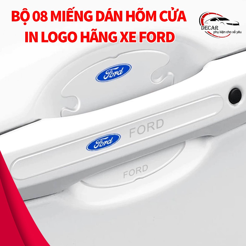 [FORD] Bộ 8 miếng dán chống xước hõm cửa xe Ford silicon cao cấp , miếng dán cửa xe, ốp lõm tay nắm in logo