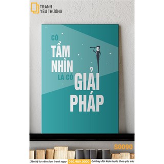 Tranh văn phòng tạo động lực - có tầm nhìn là có giải pháp