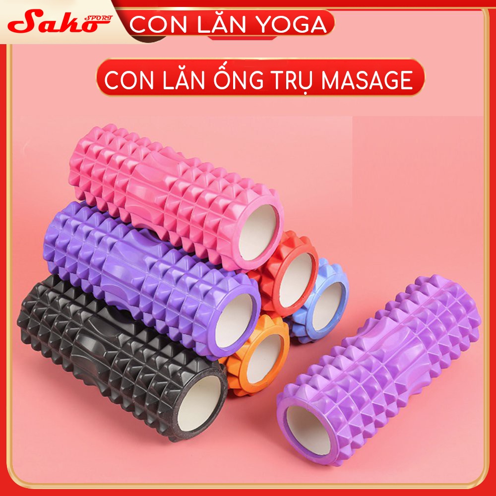 [Mã FAX253A giảm 15k đơn 50k] Con lăn Yoga Massage Foarm Roller, ống trụ lăn xốp thể thao giãn cơ có gai roam rollet cao