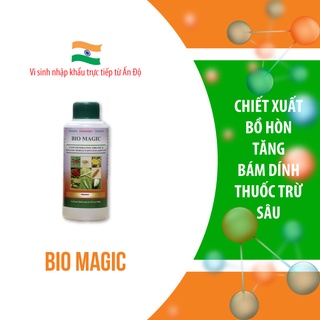 Hàng Ấn Độ - Tăng Cường Hiệu Quả Bám Dính Của Thuốc Trừ Sâu - Bio Magic - Chai 350ml