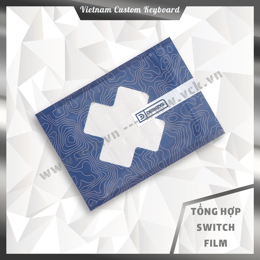 Tổng Hợp Switch Film | Durock | TX | Deskeys | C3 Equalz | Kelowna | Mod Switch Chống Bụi &amp; Giảm Rung Lắc | OEM | VCK