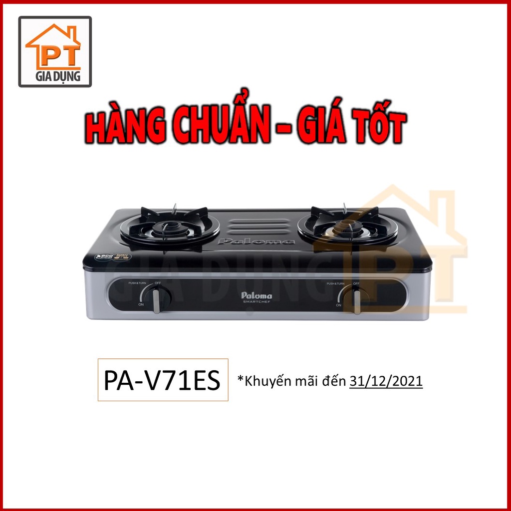 Bếp gas dương Paloma PA-V71ES PA-V72ES sản xuất tại Việt Nam, mặt bếp tráng men cao cấp, đầu đốt ECO tiết kiệm