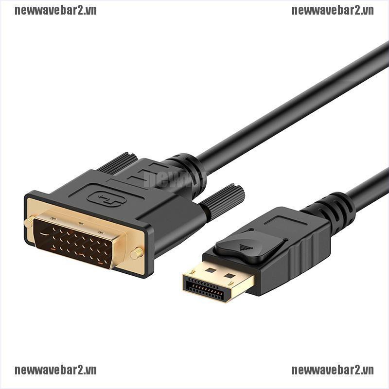 Dây cáp chuyển cổng DisplayPort DP sang DVI-D mạ vàng hỗ trợ HD 1080P dài 1.8m 6Feet