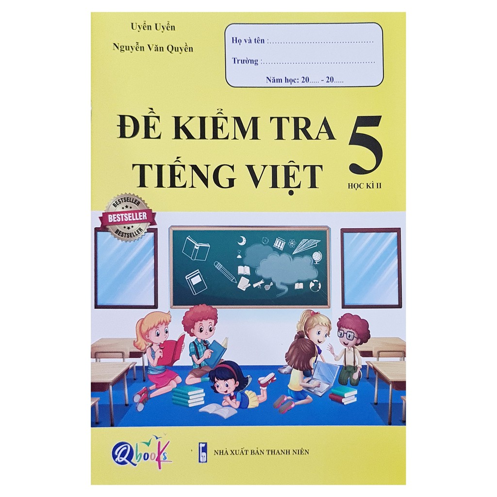 Sách - Đề kiểm tra Tiếng Việt lớp 5 ( học kì 2)