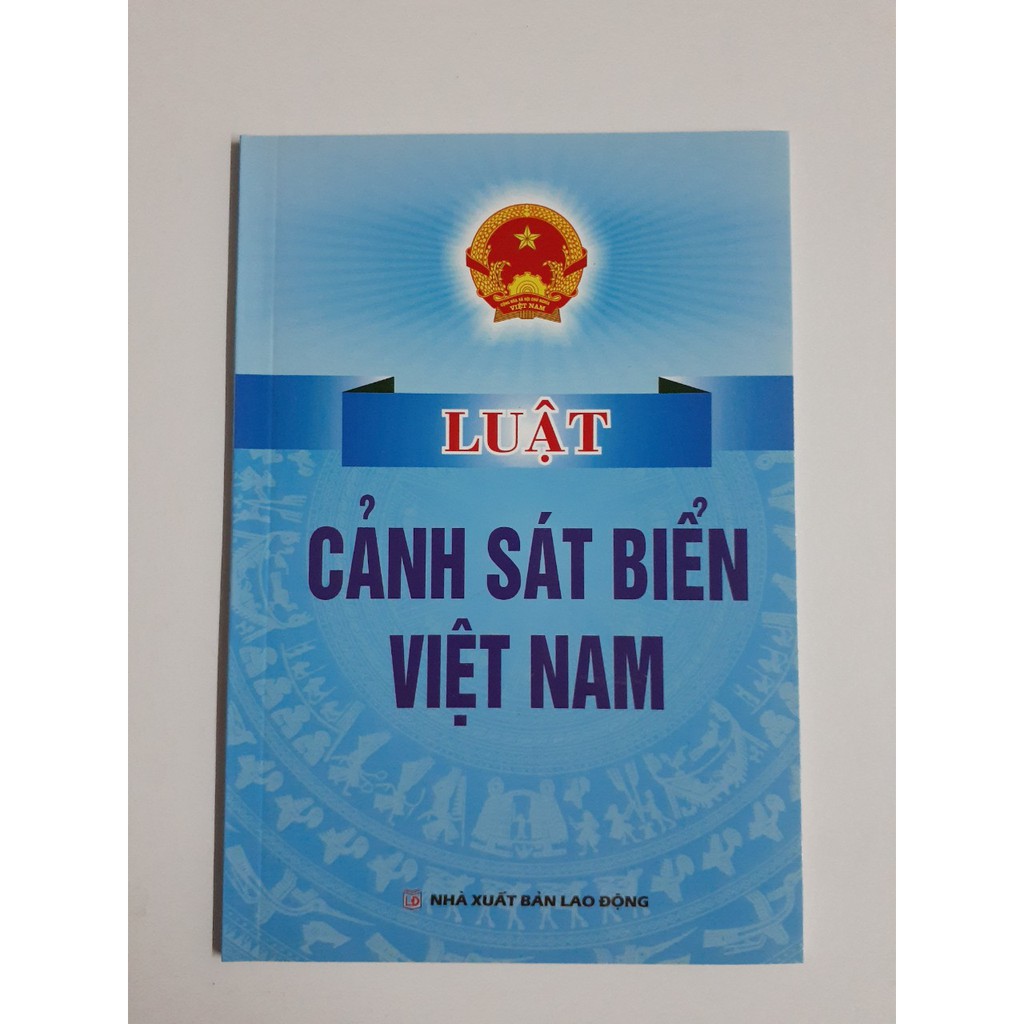 Sách Luật - Luật Cảnh Sát Biển Việt Nam