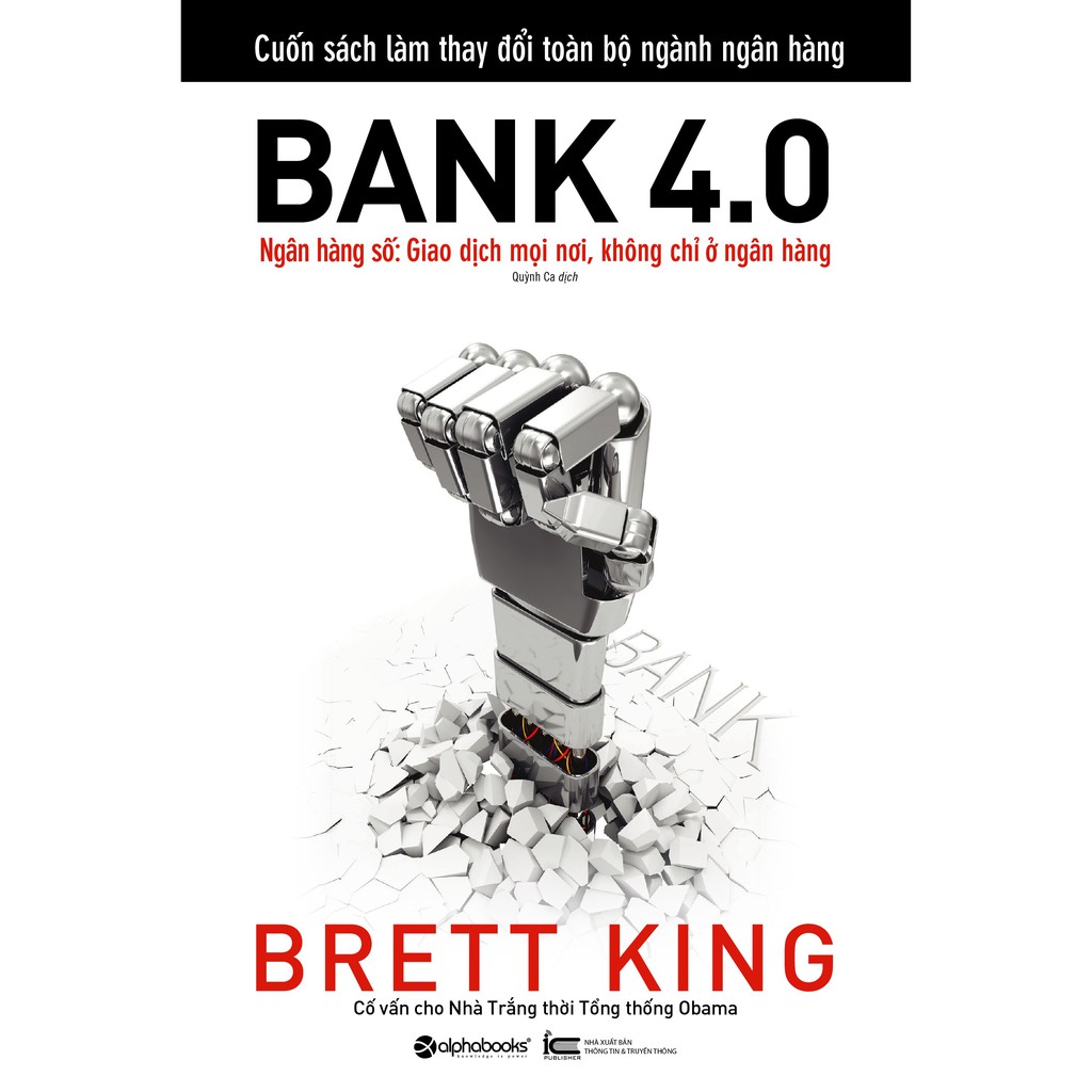 Sách - Bank 4.0 - Brett King | BigBuy360 - bigbuy360.vn