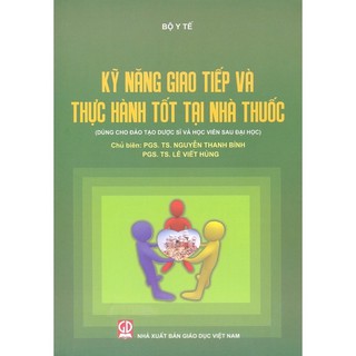 Sách - kỹ năng giao tiếp và thực hành tốt tại nhà thuốc