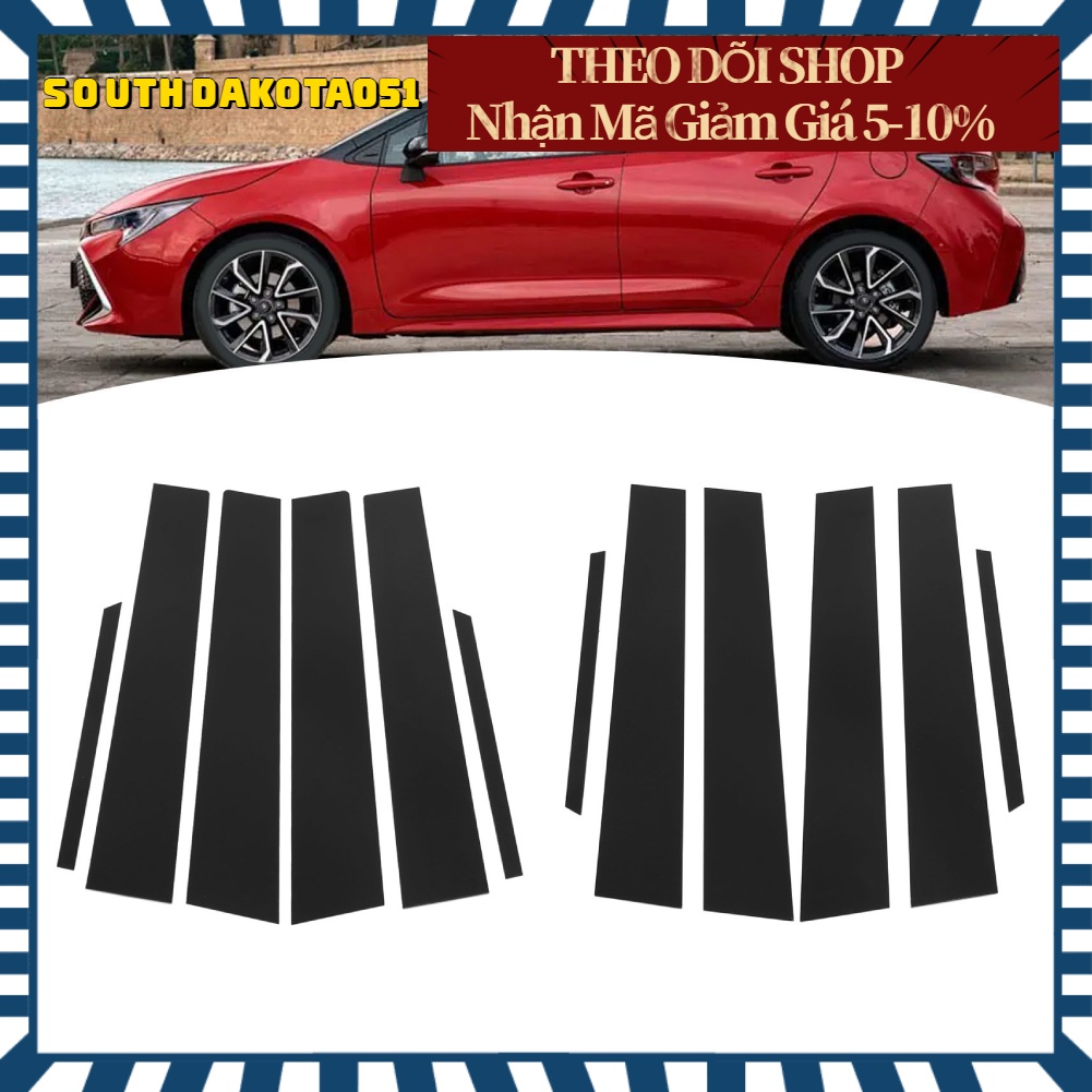 [Hàng Sẵn] 6 Miếng dán màu đen bóng trang trí cửa sổ xe hơi Toyota Corolla【Southdakota051】