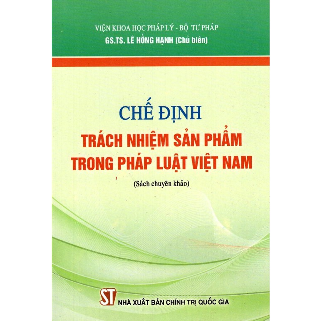 Sách Chế Định Trách Nhiệm Sản Phẩm Trong Pháp Luật Việt Nam