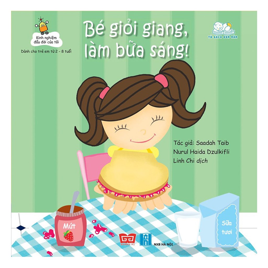 Sách - Kinh nghiệm đầu đời của tôi - Bé giỏi giang, làm bữa sáng!