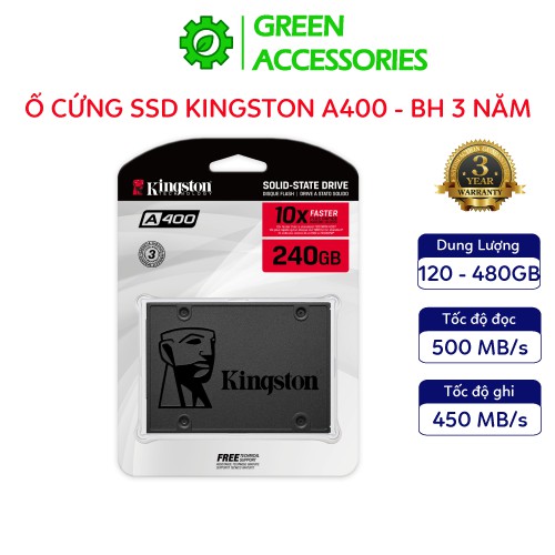 Ổ cứng SSD Kingston A400 480GB/240GB/120GB Giao Tiếp SATA III | BH Chính Hãng 36 Tháng