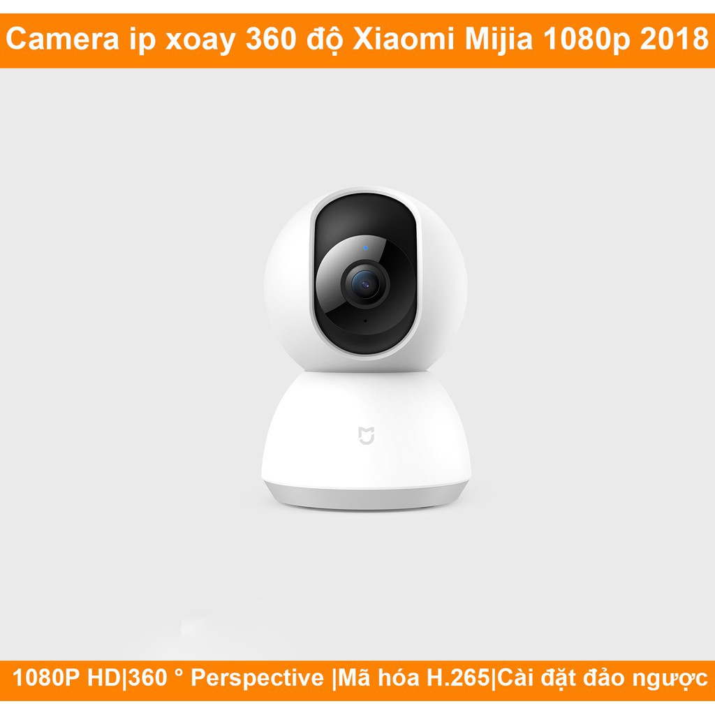 Camera ip xoay 360 độ Xiaomi Mijia 1080p 2018 Quốc tế 95