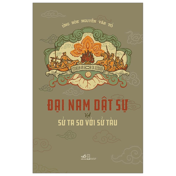 Sách - Đại Nam Dật Sự Và Sử Ta So Với Sử Tàu