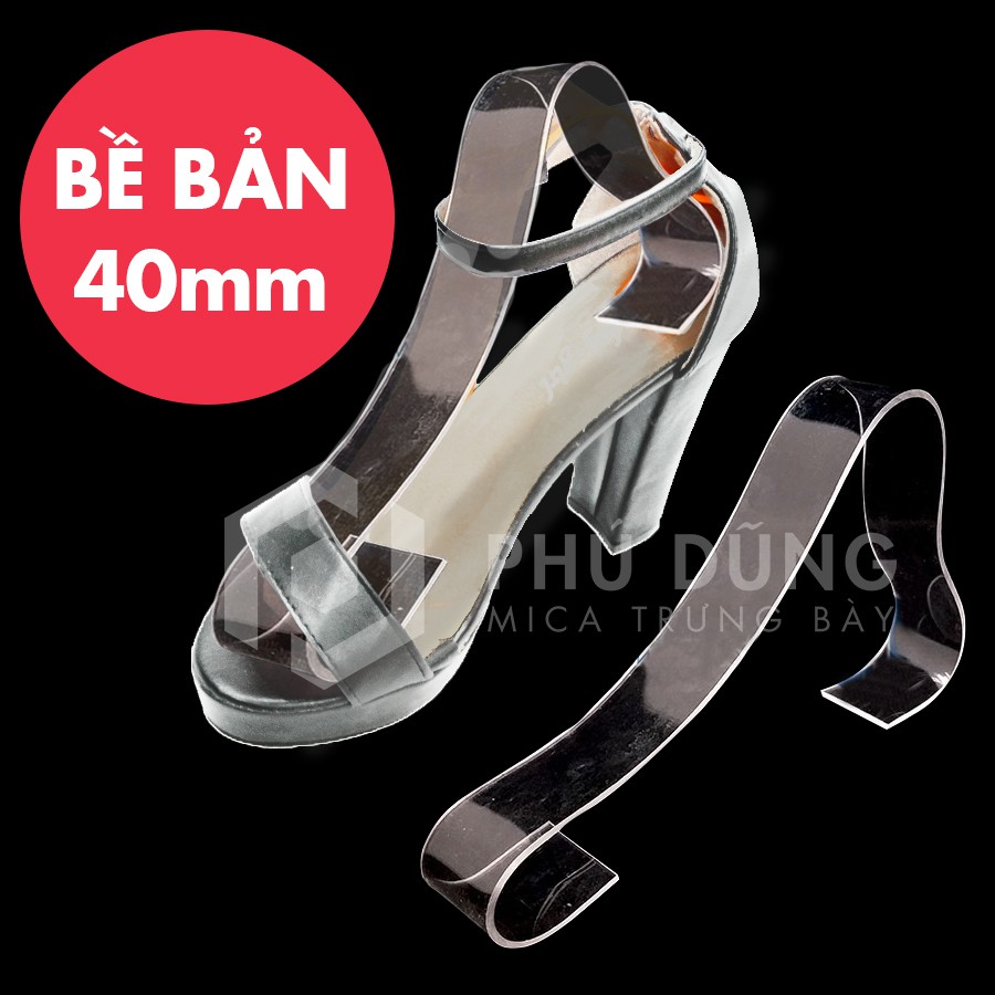 Combo 10 Ruột Mica TRONG SUỐT BỀ BẢN 40mm Trưng Bày Nông Giày/Dép