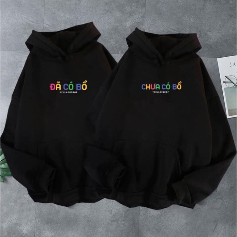 Áo hoodie cặp đôi nam nữ ĐÃ CÓ BỒ - CHƯA CÓ BỒ