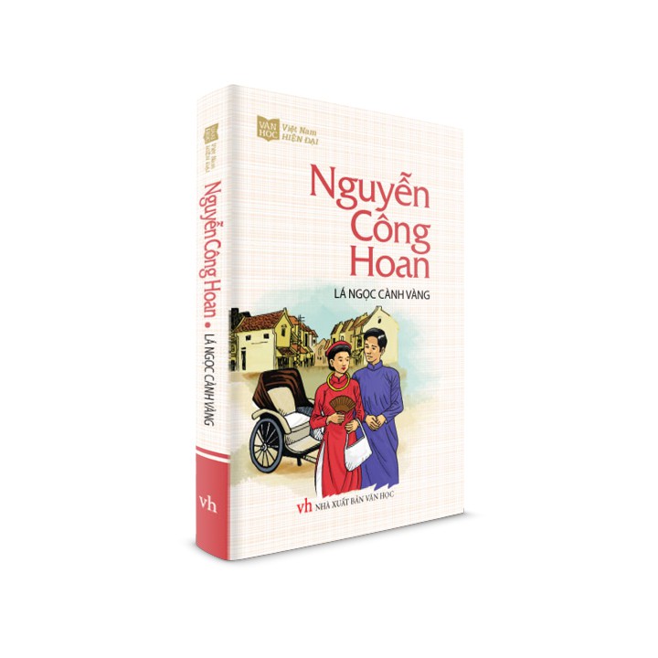 Sách Văn Học - Lá Ngọc Cành Vàng - Nguyễn Công Hoan