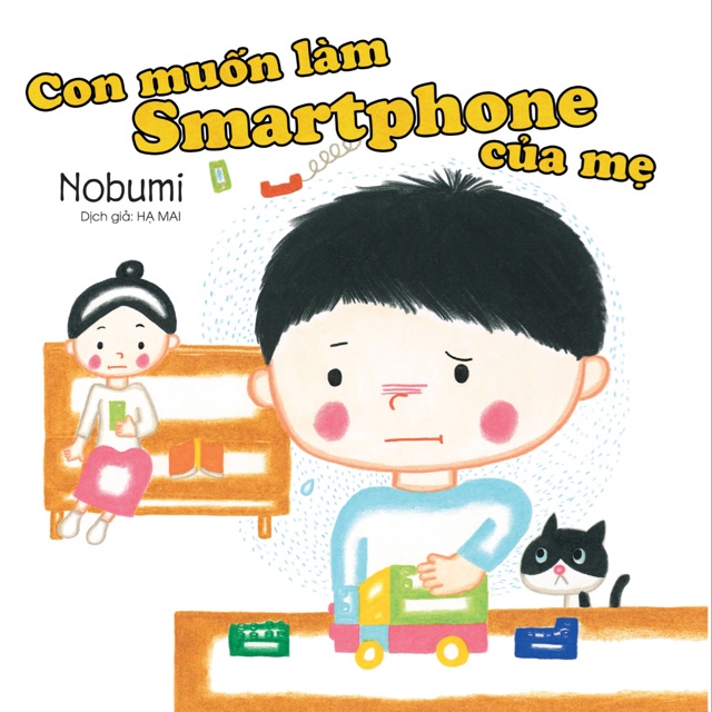 Sách - Con muốn làm Smartphone của mẹ | WebRaoVat - webraovat.net.vn