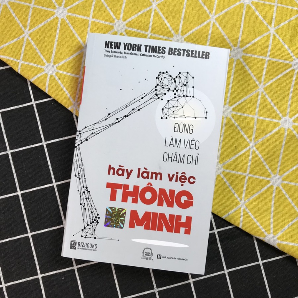 Sách - Đừng Làm Việc Chăm Chỉ, Hãy Làm Việc Thông Minh