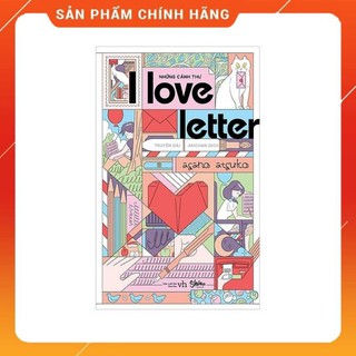 I love letter – Những cánh thư