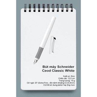 Bút máy Schneider Ceod Classic White