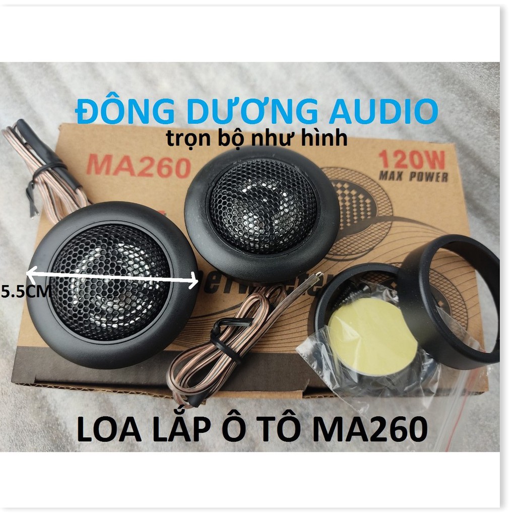 2 CỦ LOA TÉP RỜI GẮN TRÊN Ô TÔ MA260 - LOA TREBLE Ô TÔ
