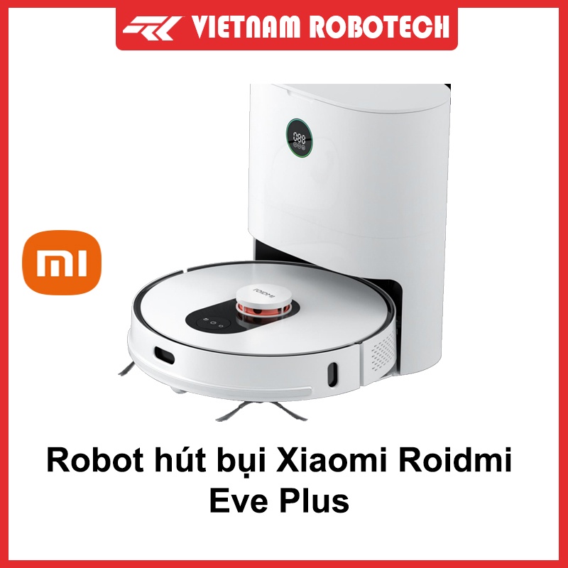 Robot hút bụi Xiaomi Roidmi Eve Plus với hộp đựng bụi tự động đổ rác kết hợp sạc thông minh