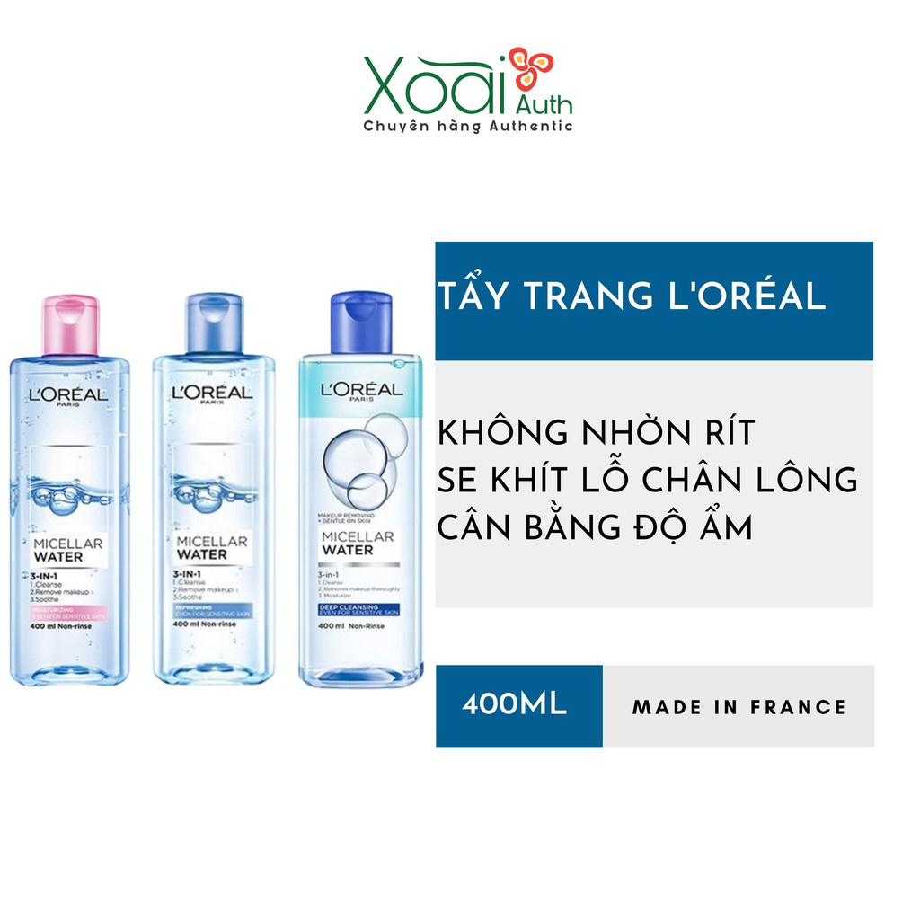 Nước Tẩy Trang  Loreal- L'Oreal Paris 3-in-1 Micellar 400ml Cho Da Khô, Da Dầu Mụn, Nhạy Cảm