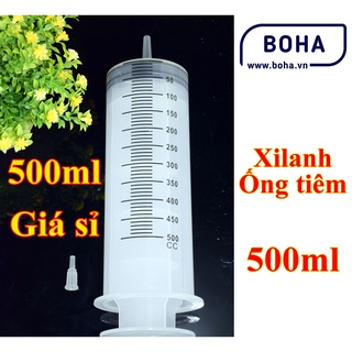 Xilanh 500ml, ống tiêm 500ml, Bơm kim tiêm cỡ lớn 500cc, 500 ml, 500 cc - XL500B