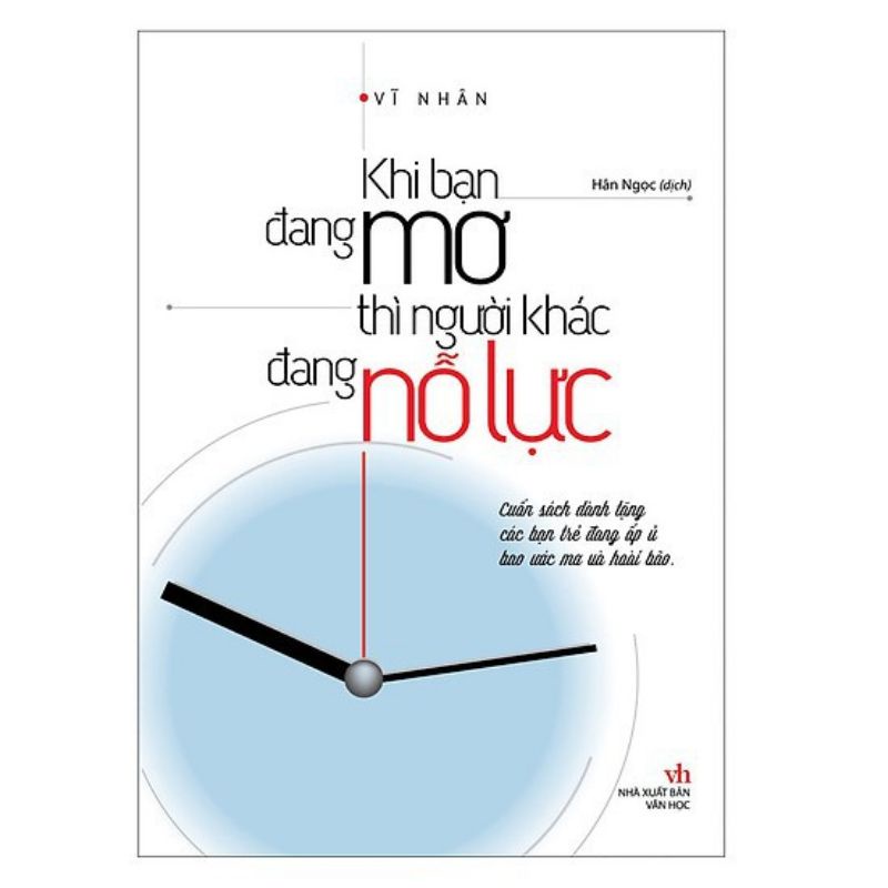 Sách - Khi Bạn Đang Mơ Thì Người Khác Đang Lỗ Lực