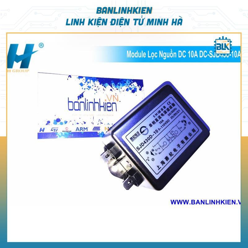 Module Lọc Nguồn DC 10A DC-SJD430-10A