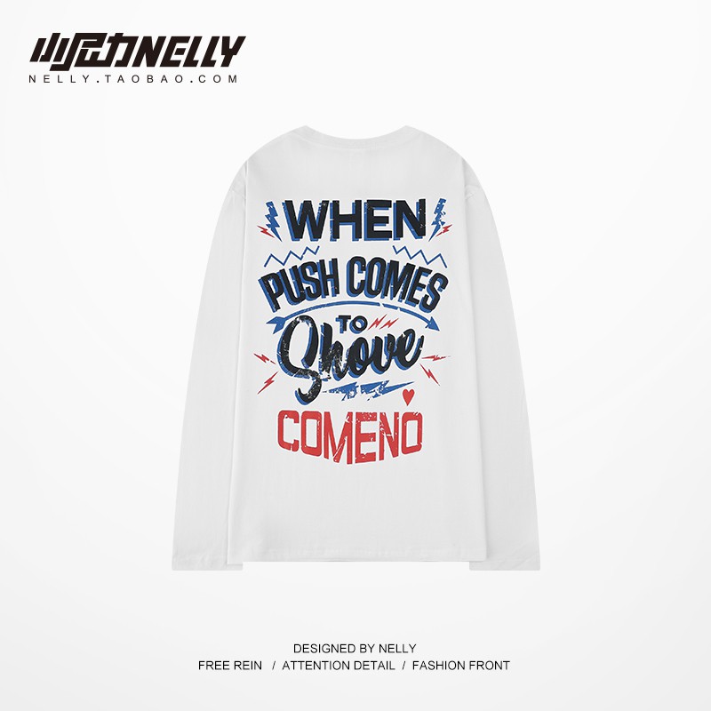 (CÓ SẴN) Aó thun dài tay Nelly : Mẫu WHEN PUSH COMES | BigBuy360 - bigbuy360.vn