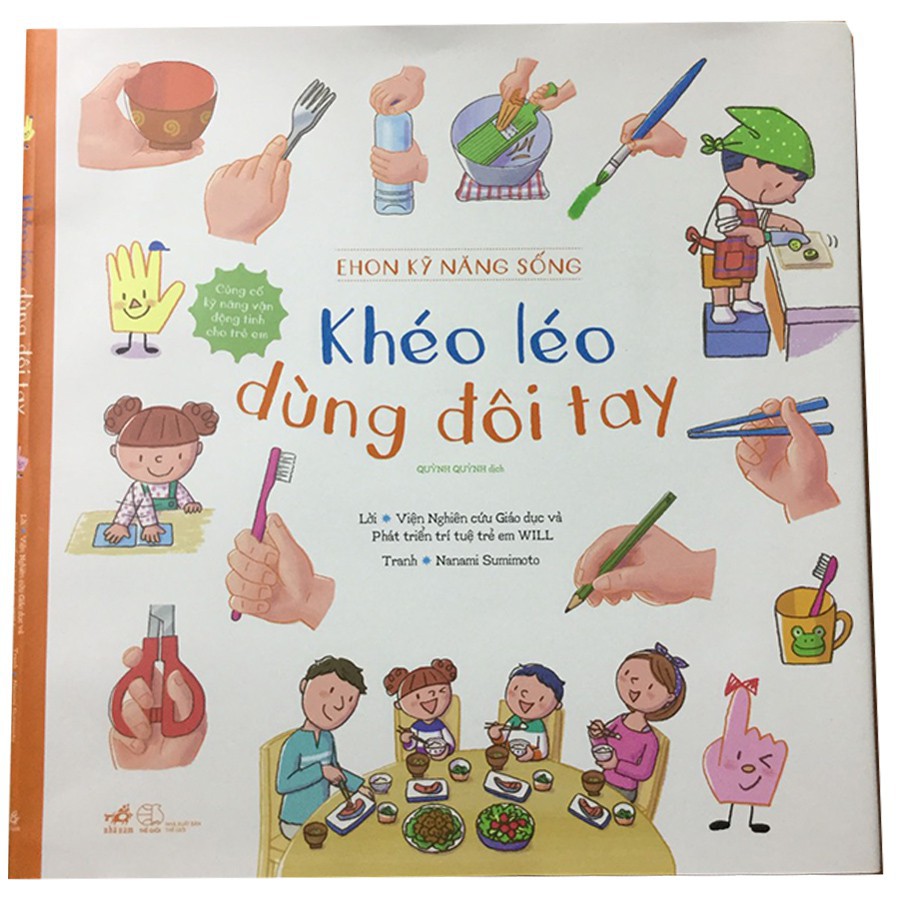 Sách - Ehon Kỹ Năng Sống - Khéo Léo Dùng Đôi Tay