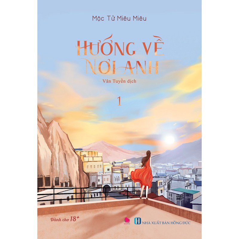 Sách - Hướng Về Nơi Anh (combo tập 1 + tập 2) | BigBuy360 - bigbuy360.vn
